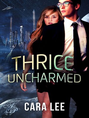 cover image of Thrice Uncharmed